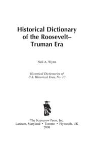 Historical dictionary of the Roosevelt-Truman era