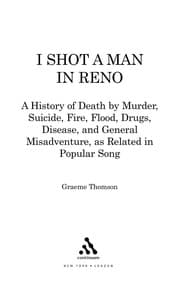 I shot a man in Reno