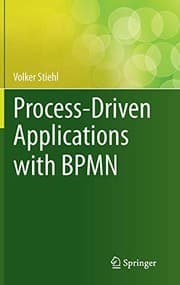Process-Driven Applications with BPMN