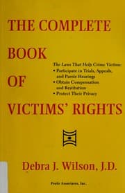The complete book of victims' rights