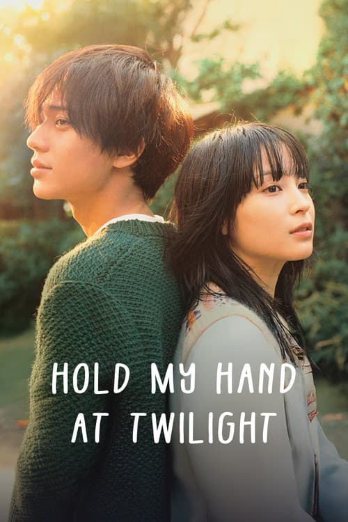 Hold My Hand at Twilight