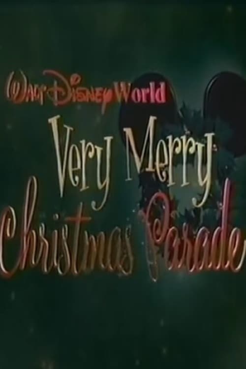 Walt Disney World Very Merry Christmas Parade