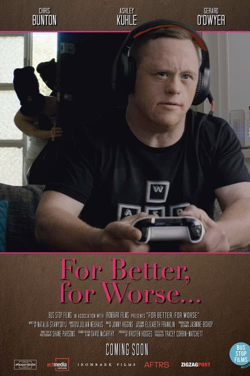 For Better, for Worse