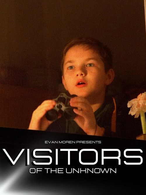 Visitors of the Unknown