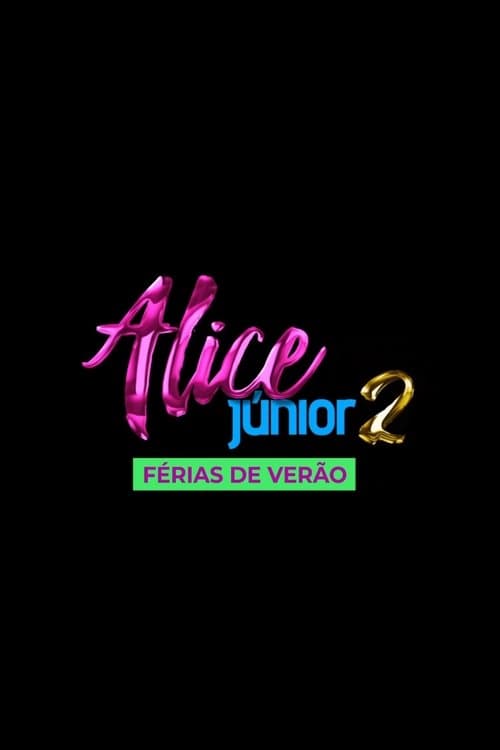 Alice Júnior Summer Break