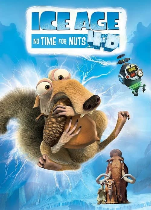 Ice Age: No Time for Nuts 4-D