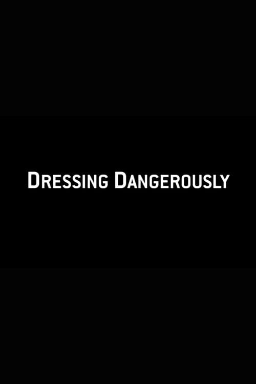 The Roommate: Dressing Dangerously