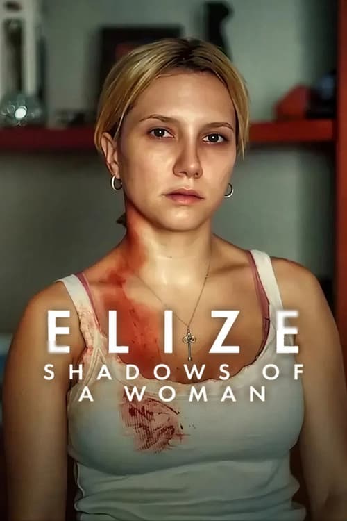 Elize: Shadows of a Woman