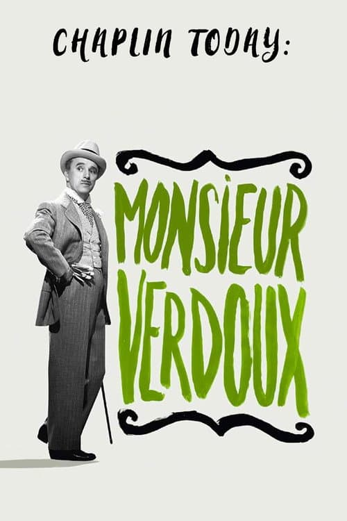 Chaplin Today: Monsieur Verdoux