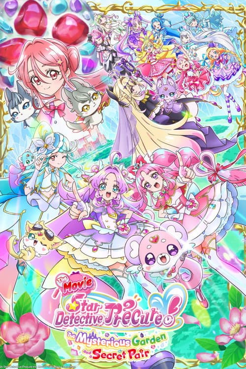 Star Detective Pretty Cure! The Movie: The Mysterious Garden and The Pair’s Secret