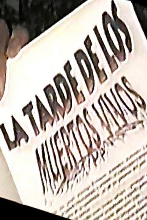 Cuentos de la Villa: La Tarde de los Muertos Vivos