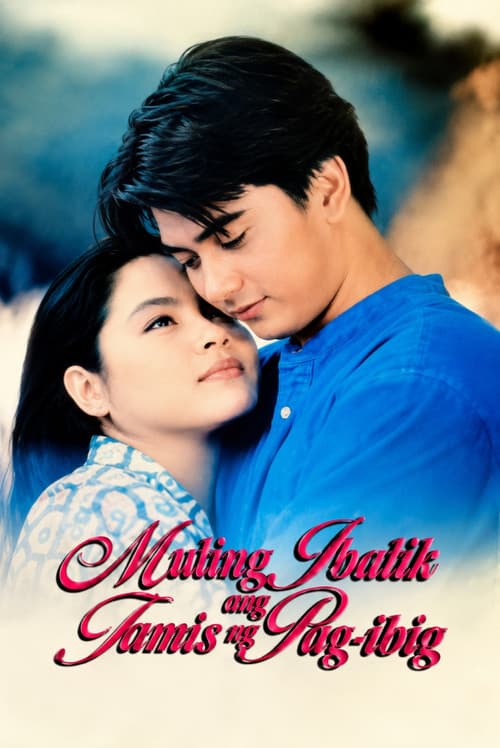 Muling Ibalik ang Tamis ng Pag-ibig