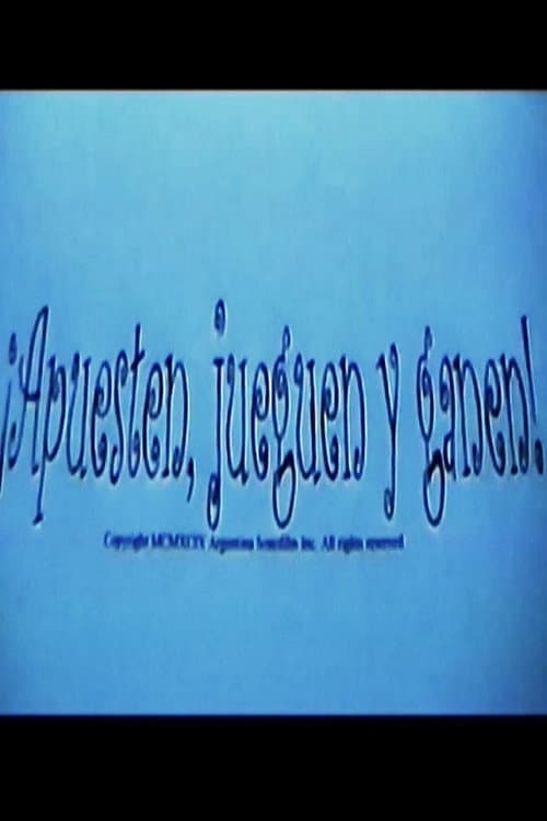 ¡Apuesten, Jueguen y Ganen!