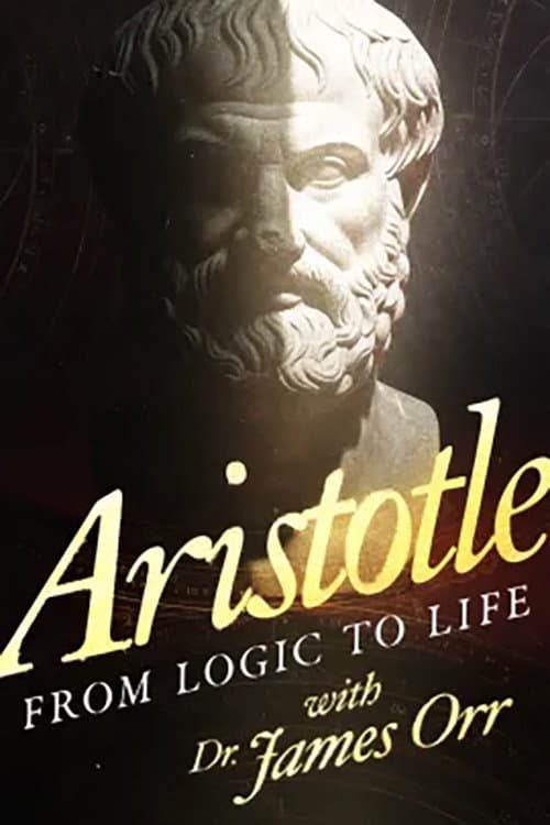 Aristotle: From Logic to Life