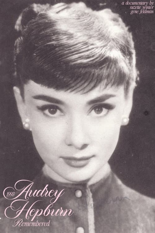 Audrey Hepburn: Remembered