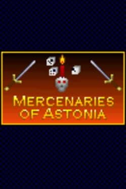 Mercenaries of Astonia