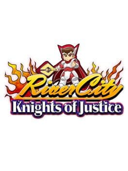River City: Knights of Justice