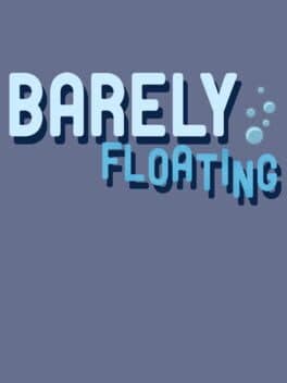 Barely Floating