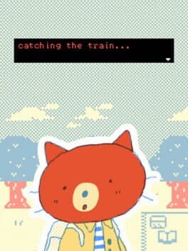 Catching the Train