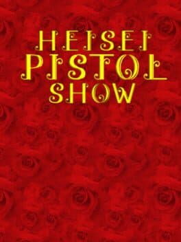 Heisei Pistol Show