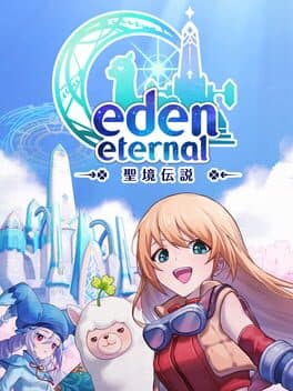 Eden Eternal: Seikyou Densetsu