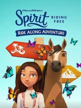Spirit Riding Free: Ride Along Adventure