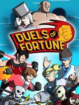 Duels of Fortune