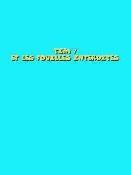 Tim 7: Et Les Fouilles Interdites