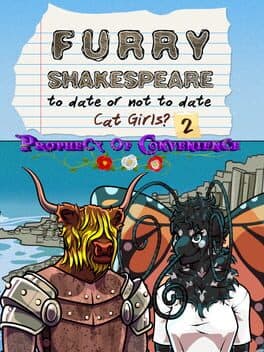 Furry Shakespeare: To Date Or Not To Date Cat Girls? - 2 Prophecy of Convenience
