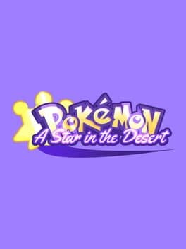 Pokémon: A Star in the Desert