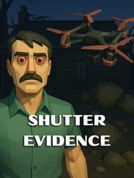 Shutter Evidence