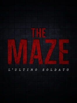 The Maze: L'ultimo soldato