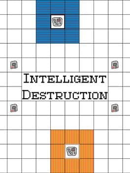 Intelligent Destruction