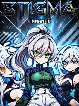 Stigma: Unnamed