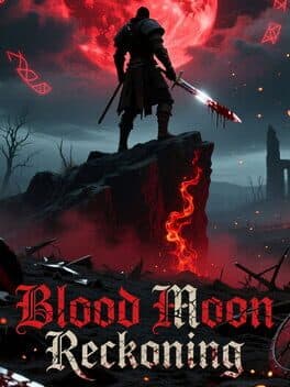 Blood Moon Reckoning