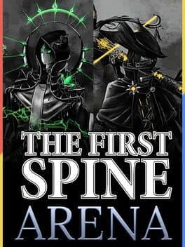 The First Spine - Arena
