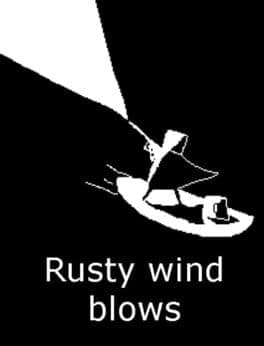 Rusty Wind Blows
