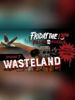 Friday the 13th: Killer Puzzle - Episode 7: Wasteland