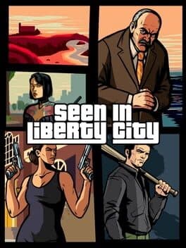 Seen in Liberty City