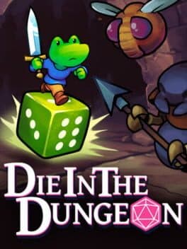 Die in the Dungeon