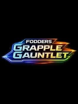 Fodders Grapple Gauntlet