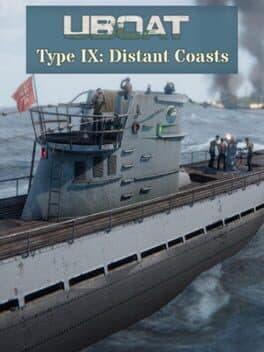 UBoat: Type IX - Distant Coasts