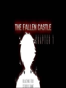 The Fallen Castle: Chapter 1