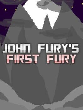 John Fury’s First Fury