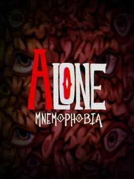 Alone: Mnemophobia