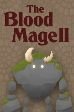 The Blood Mage II