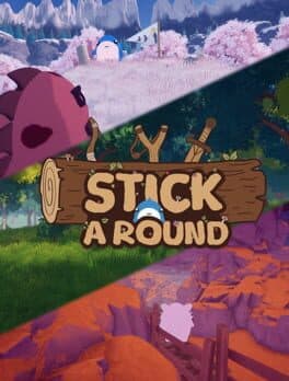 Stick A Round