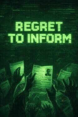 Regret to Inform