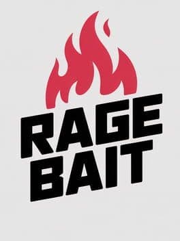 Rage Bait