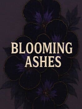 Blooming Ashes